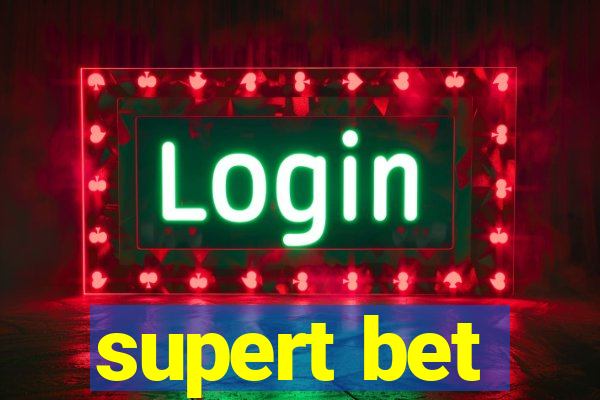 supert bet